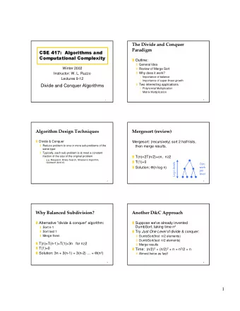 1  Another D&amp;C Approach, cont.  Another D&amp;C Approach, cont.  Moral 1:  Moral 3: