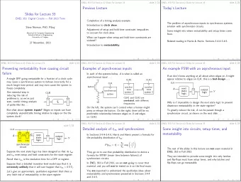 Previous Lecture  Todays Lecture  Slides for Lecture 33  ENEL 353: Digital Circuits  Fall