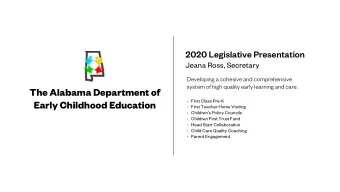 The Alabama Department of  - First Class Pre-K  Early Childhood Education  - First Teacher Home