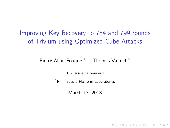 improving key recovery to 784 and 799 rounds of trivium