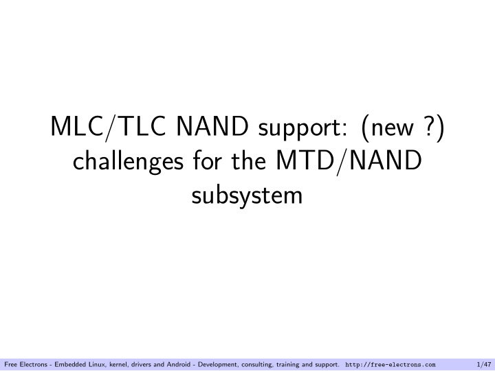 mlc tlc nand support new challenges for the mtd nand