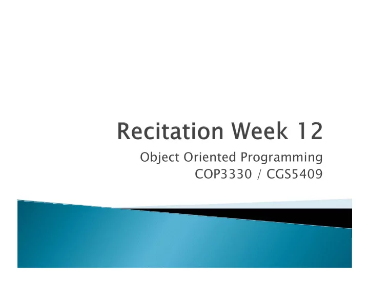 object oriented programming cop3330 cgs5409 exception
