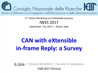 in-frame Reply: a Survey  G. Cena, I. Cibrario Bertolotti, T. Hu and A. Valenzano  CNR-IEIIT
