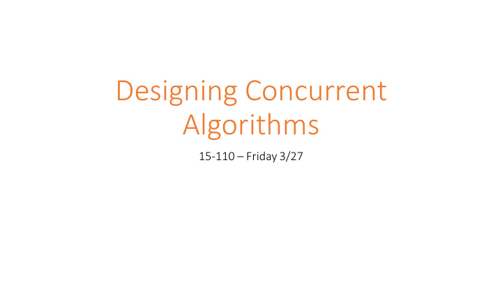 designing concurrent algorithms