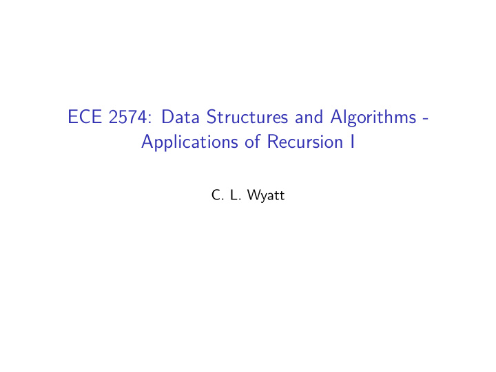 ece 2574 data structures and algorithms applications of