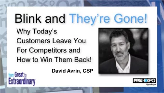 Blink and Theyre Gone!  Why Todays  Customers Leave You  For Competitors and  How to Win Them