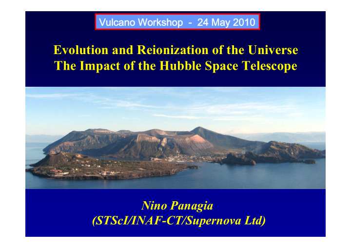 evolution and reionization of the universe the impact of