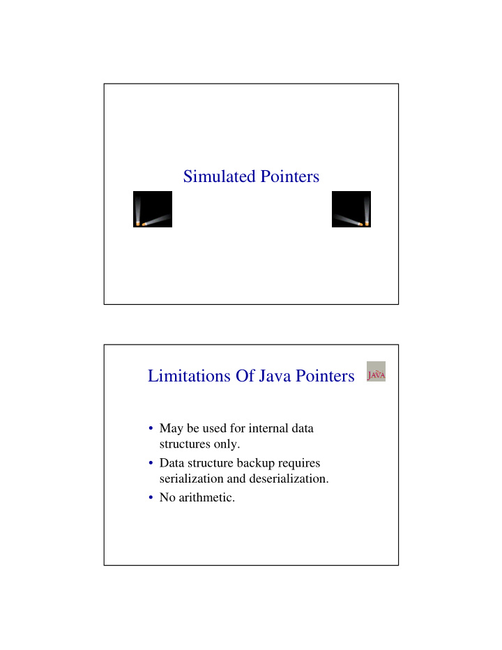 simulated pointers limitations of java pointers