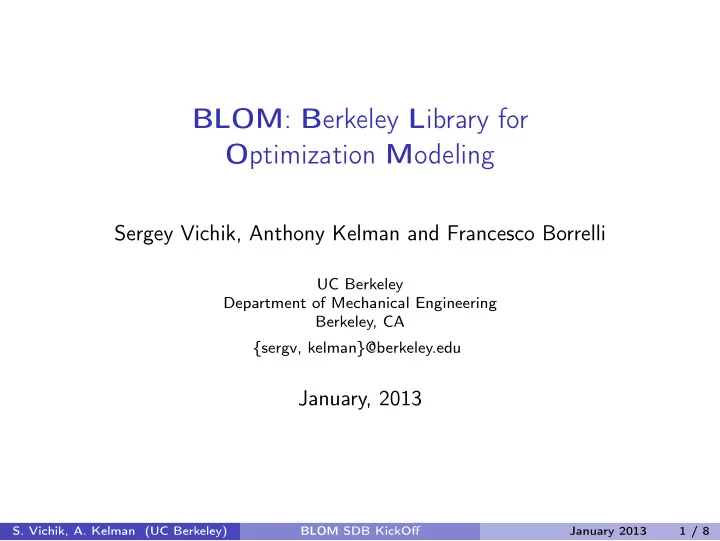 blom b erkeley l ibrary for o ptimization m odeling