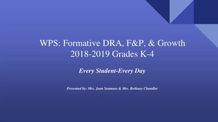 wps formative dra f amp p amp growth 2018 2019 grades k 4