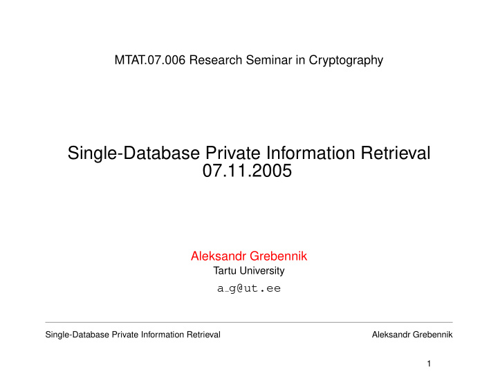 single database private information retrieval 07 11 2005