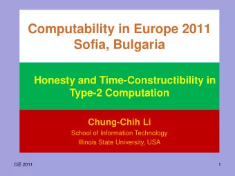 Computability in Europe 2011 Sofia, Bulgaria  Honesty and Time-Constructibility in  Type-2