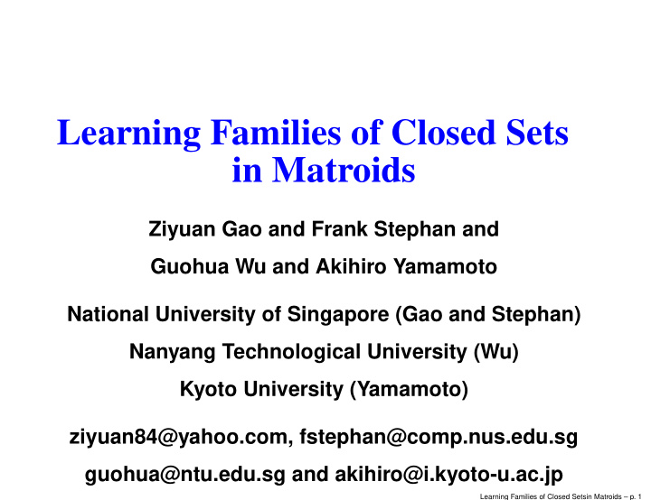 learning families of closed sets in matroids