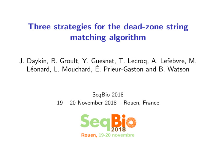 three strategies for the dead zone string matching