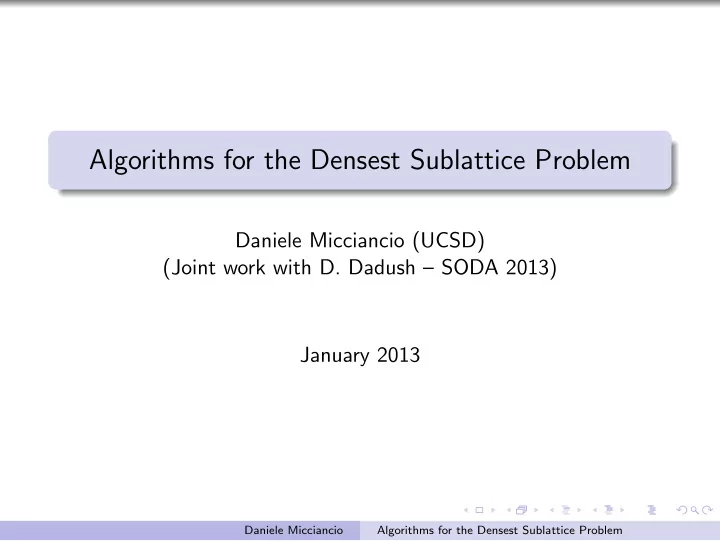 algorithms for the densest sublattice problem