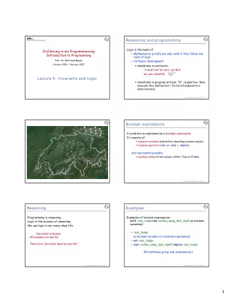 1 Negation ( not )  Complex expressions  a not a  Build more complex boolean expressions by using