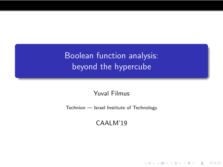 boolean function analysis beyond the hypercube