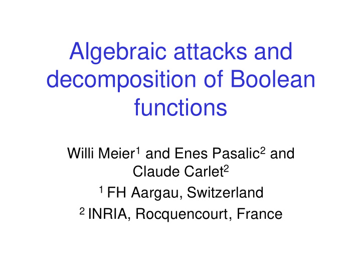 algebraic attacks and decomposition of boolean functions