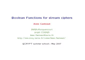 Boolean Functions for stream ciphers  Anne Canteaut  INRIA-Rocquencourt  projet CODES
