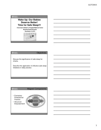 Wake Up: Our Babies  Deserve Better!  Time for Safe Sleep!!!  Cincinnati Childrens Hospital