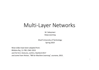 Multi-Layer Networks  M. Soleymani  Deep Learning  Sharif University of Technology  Spring 2019