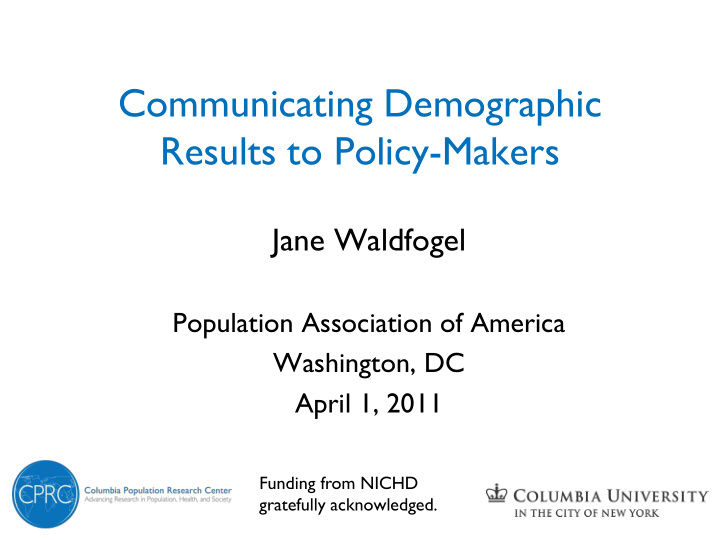 communicating demographic results to policy makers