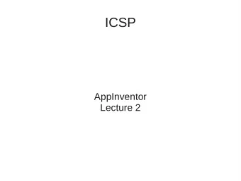 ICSP  AppInventor  Lecture 2  Outline  Conditional Statements  Boolean Logic  Loops