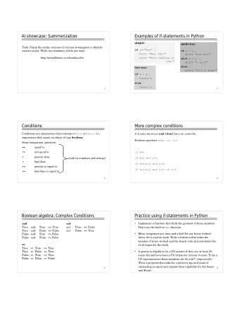 AI showcase: Summerization  Examples of if-statements in Python  simple:  multi-way:  Task: Check