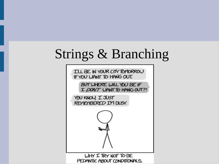 strings branching strings and input