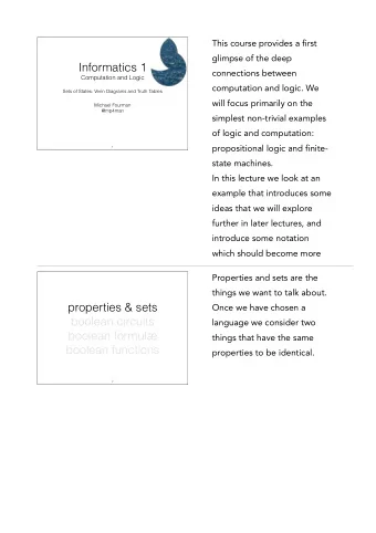 Informatics 1  connections between  Computation and Logic  computation and logic. We  Sets of