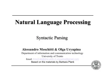 Natural Language Processing  Syntactic Parsing  Alessandro Moschitti &amp; Olga Uryupina