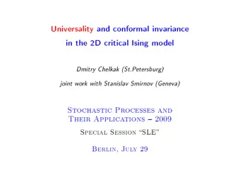 Universality and conformal invariance  in the 2D critical Ising model  Dmitry Chelkak