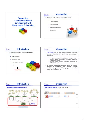 Introduction  Partitioning into multiple simpler subsystems  Supporting  Component-Based