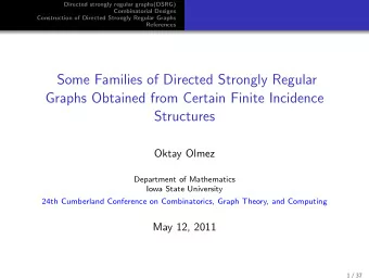 Some Families of Directed Strongly Regular  Graphs Obtained from Certain Finite Incidence