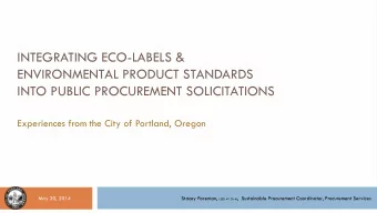 INTEGRATING ECO-LABELS &amp;  ENVIRONMENTAL PRODUCT STANDARDS  INTO PUBLIC PROCUREMENT