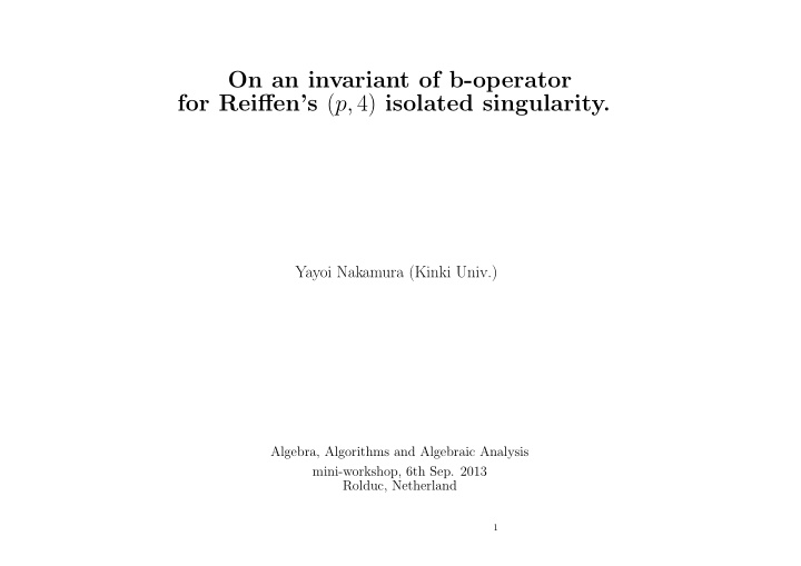 on an invariant of b operator for reiffen s p 4 isolated