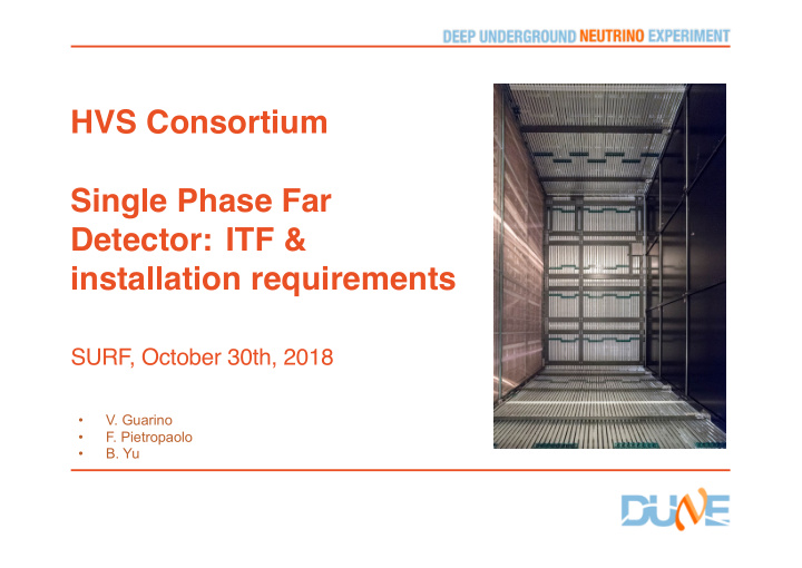 hvs consortium single phase far detector itf installation