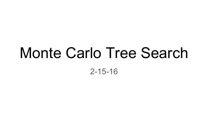 monte carlo tree search