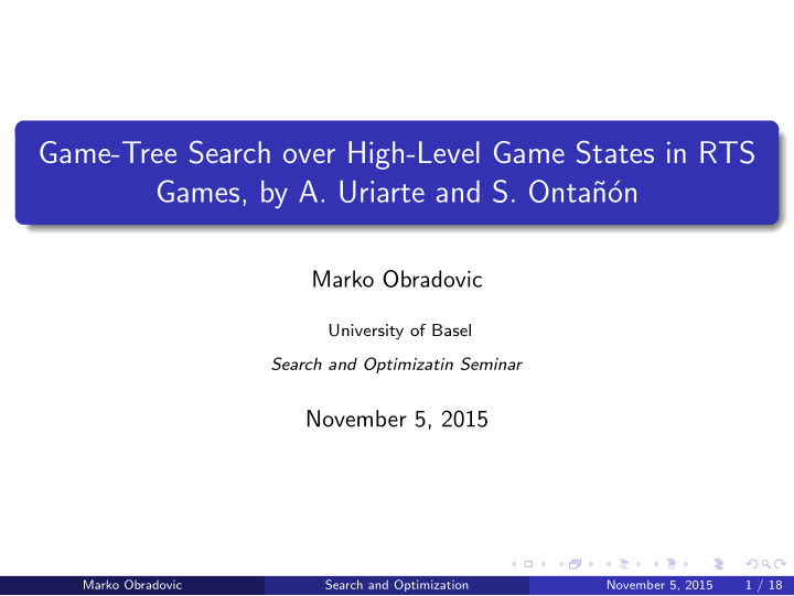 game tree search over high level game states in rts games