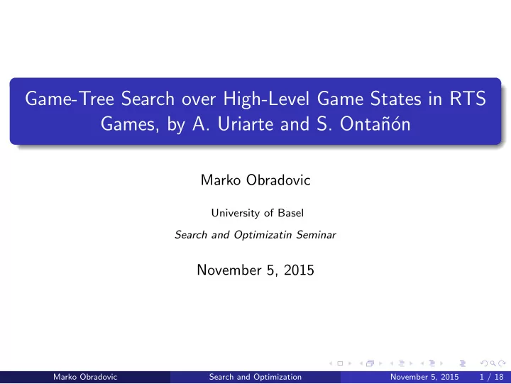 game tree search over high level game states in rts games