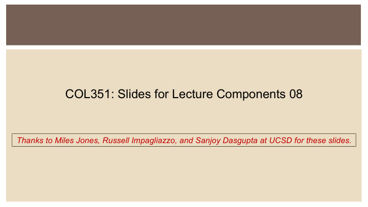 col351 slides for lecture components 08