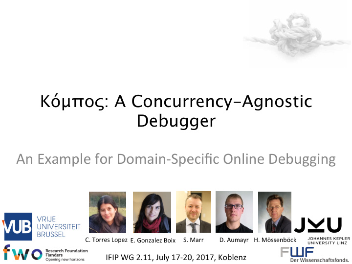 a concurrency agnostic debugger