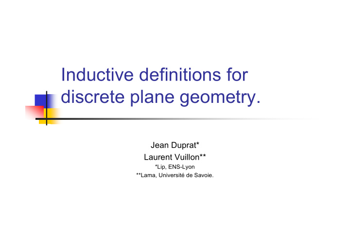 inductive definitions for discrete plane geometry