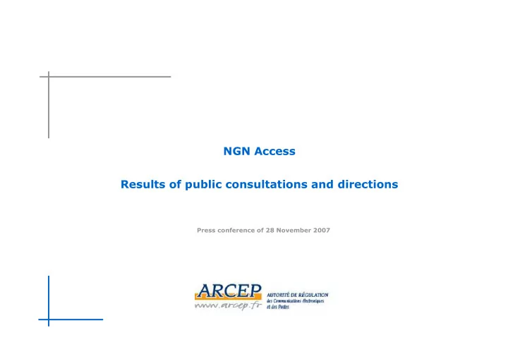 ngn access results of public consultations and directions