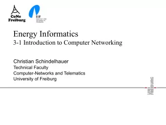 Energy Informatics  3-1 Introduction to Computer Networking  Christian Schindelhauer  Technical