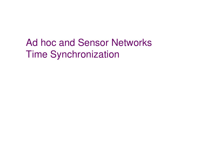 ad hoc and sensor networks time synchronization goals of