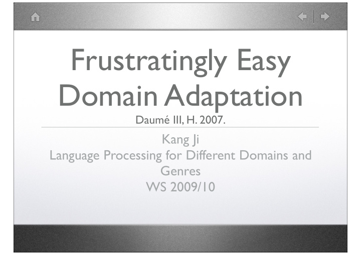 frustratingly easy domain adaptation