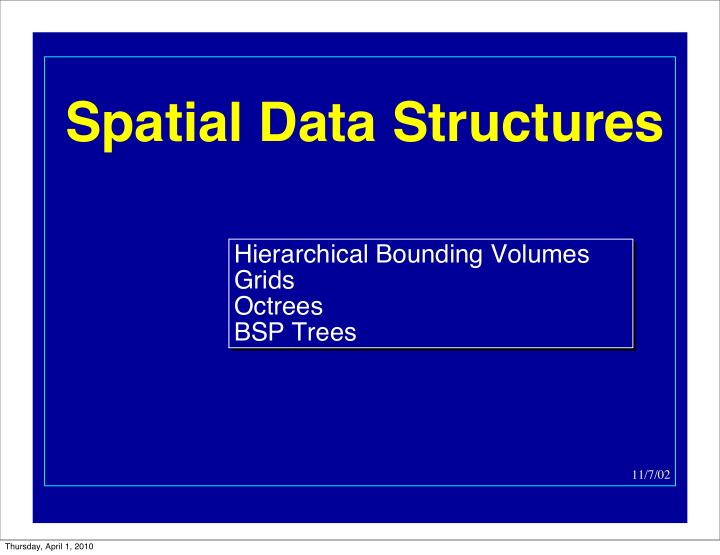spatial data structures