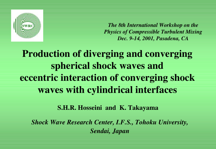 production of diverging and converging spherical shock