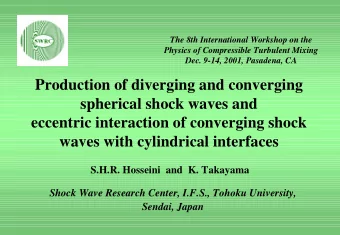 Production of diverging and converging  spherical shock waves and  eccentric interaction of